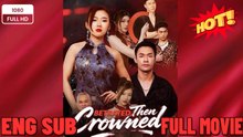 [Hot 2026] 🍀 ❣️🔥🎬 Betrayed Then Crowned FULL MOVIES ENGLISH SUB (2026)