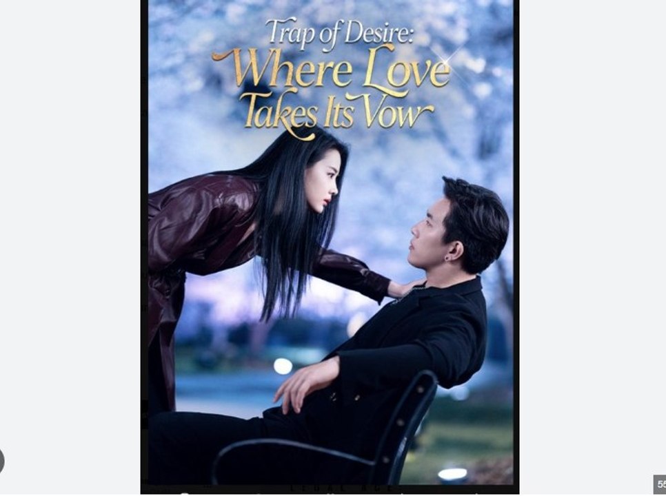 Trap of Desire Where Love Takes Its Vow Drama Movies English Sub