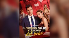El Multimillonario Y La Trampa Del Bebé EspañOl