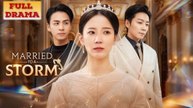 Married To A Storm - ( 2026 ) - Web Dramma (2026) [Eng Sub]
