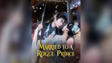 Married To A Rogue Prince - ( 2026 ) - Web Dramma (2026) [Eng Sub]