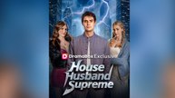 House Husband Supreme #FULL EP 2026-Full Episode - Full Movie
