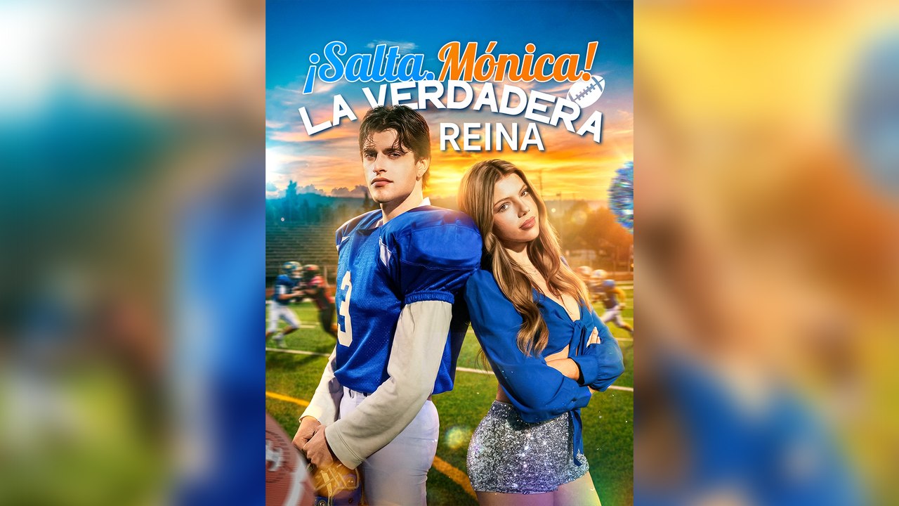 ¡Salta, MóNica! La Verdadera Reina PelíCula Completa EspañOl Mega