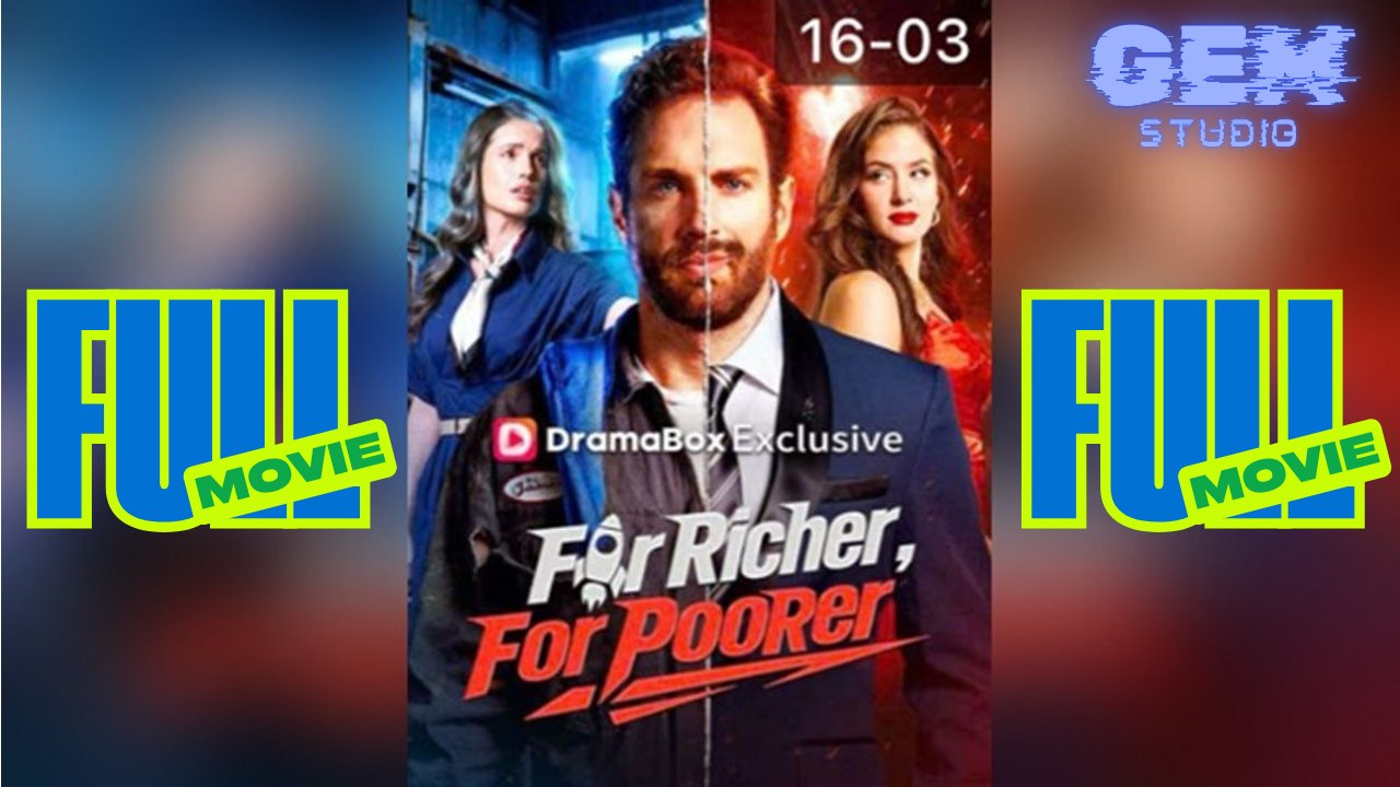 [HOT 2026] For Richer, For Poorer #dramabox | Gem Studio
