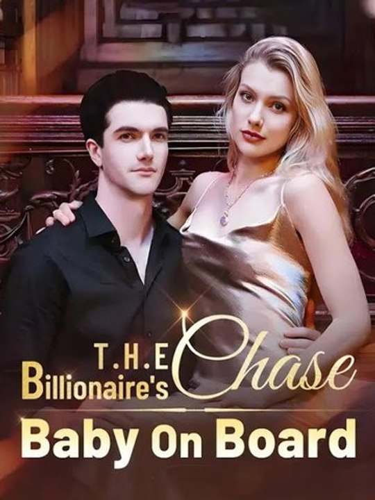 🔥[Hot 2026] 🔥The Billionaire's Chase Baby on Board - Full Movie Drama English Sub Full HD