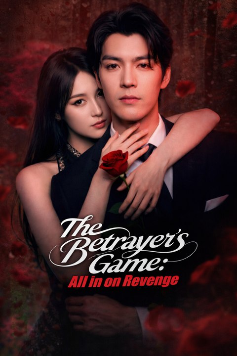 The Betrayer's Game All In on Revenge(DUBBED)- Drama Movie Full Episode