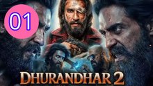Dhurandhar 2025 New Superhit B Episode 1 Engsub