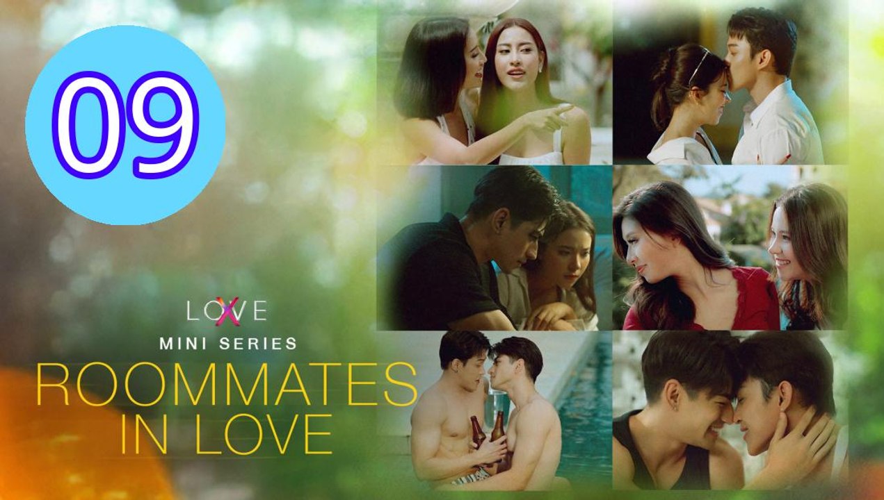 LOVEX Mini Series Roommates In Love Episode 9 Engsub