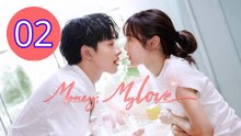 Money My Love Episode 2 Engsub