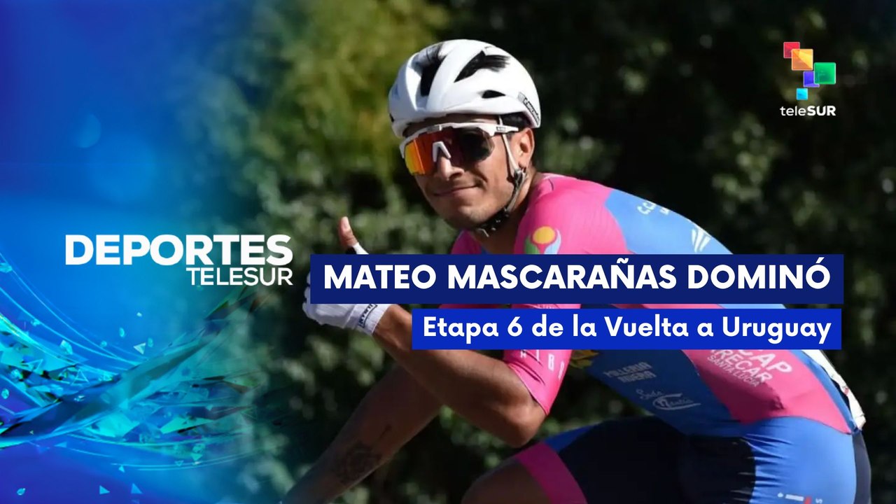 DEPORTES TELESUR | Mateo Mascarañas domina 6° etapa de Vuelta a Uruguay 31-03-2026