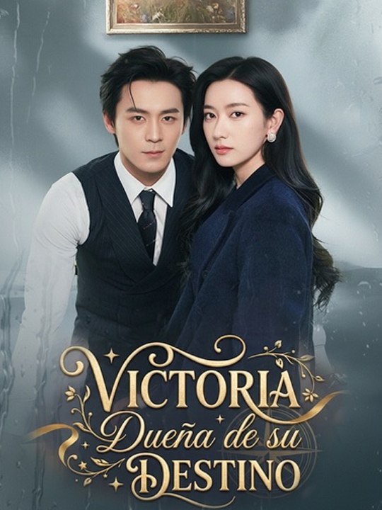 [Doblado ESP] Victoria Dueña de su Destino FULL MOVIES ENGLISH SUB (2026)