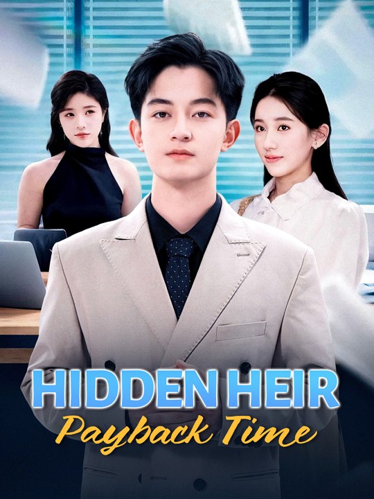 [Dubbed] Hidden Heir Payback Time #FULL DRAMA