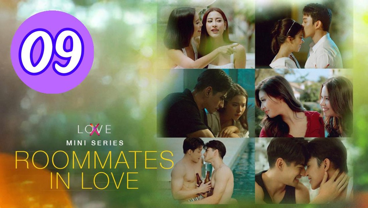 LOVEX Mini Series Roommates In Love Episode 9 Engsub