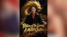 Return of the Lioness A Mother’s Justice