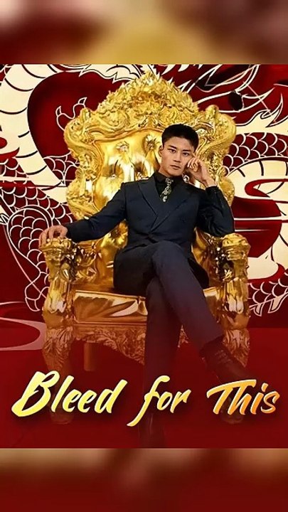 Bleed For This (Dubbed) Full Chinese Drama