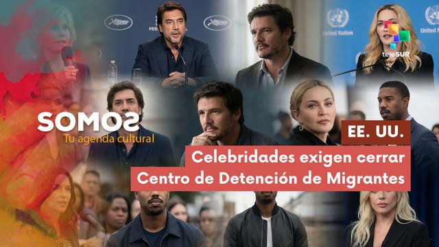 SOMOS | EE. UU. | Celebridades exigen cerrar Centro de Detención de Migrantes 31-03-2026
