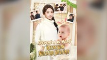 Escuché A Mi Bebé Y Reescribí Nuestro Destino Drama Chino
