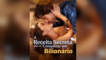 A Receita Secreta Para Conquistar Um BilionáRio PortuguêS