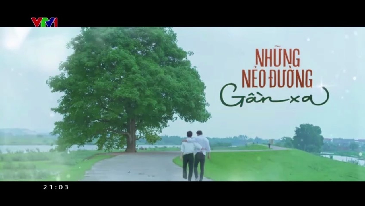 Những Nẻo Đường Gần Xa - Tập 38 - HP Media