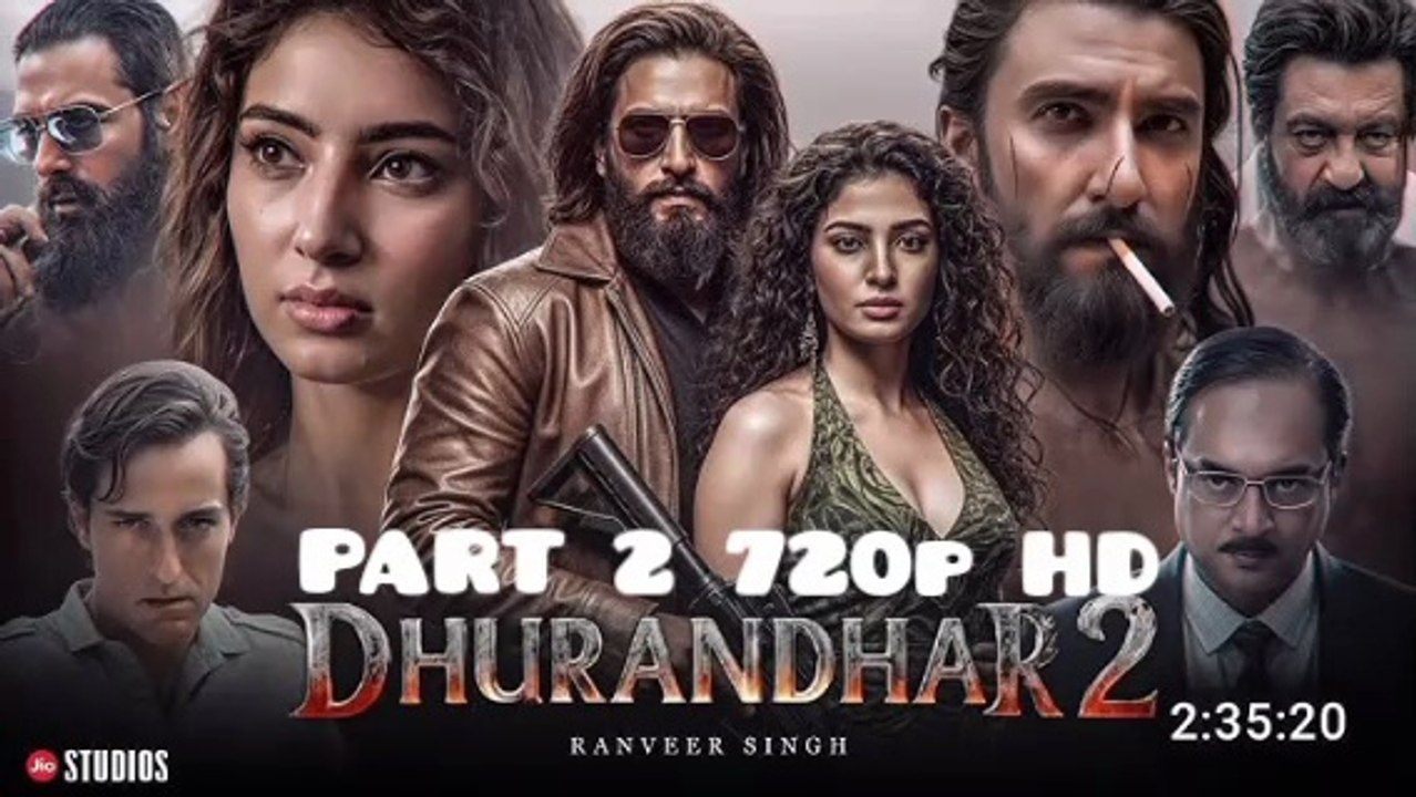 Dhurandhar 2 (2026) 720p Part 2 BOLLYWOOD NEW HINDI SUPERHIT BLOCKBUSTER SUPER-DUPER HIT MOVIE HD ACTION THRILLER ADVENTURE BIOGRAPHY DRAMA ROMANTIC MOVIE HD RANVEER SINGH SANJAY DUTT ALL TIME BLOCKBUSTER DHURANDHAR 2 BLOCKBUSTER OF BOLLYWOOD