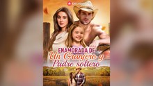 Enamorada De Un Granjero Y Padre Soltero