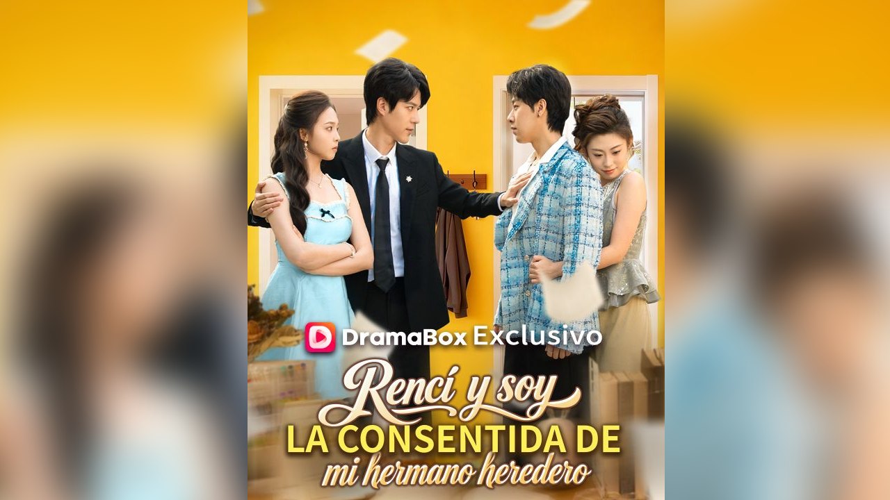 Renací y soy la consentida de mi hermano heredero #En Espanol