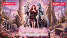 [Español] Mi Sistema de Conquista en Juego Otome (Versión completo)