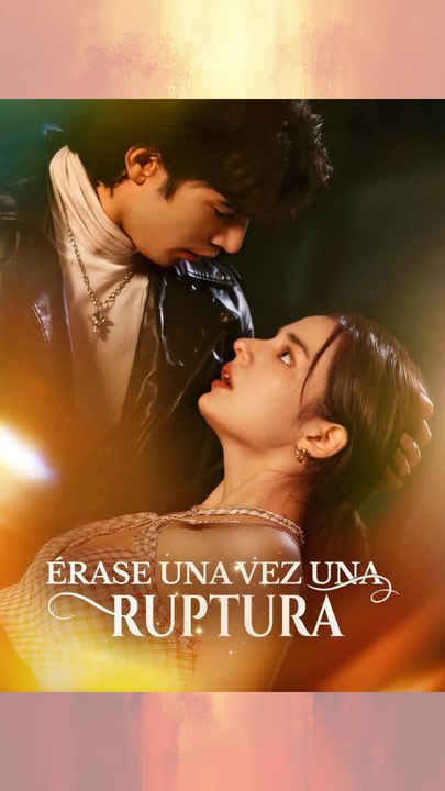 ÉRase Una Vez Una Ruptura