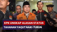 KPK Ungkap Alasan Status Tahanan Yaqut Naik-Turun, Ternyata Bukan Karena Lebaran!