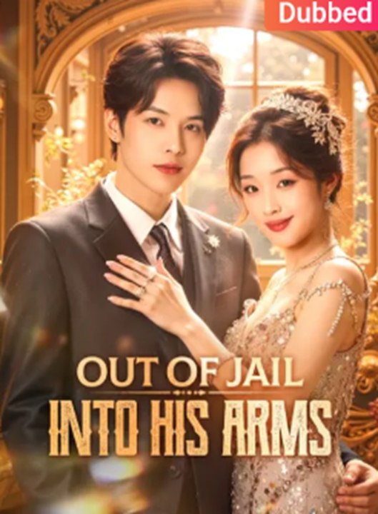 Out Of Jail, Into His Arms