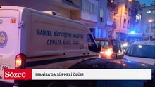 ​Manisa'da 65 yaşındaki kadın evinde ölü bulundu
