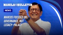 Marcos focused on governance, not legacy—Palace