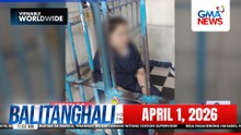 Balitanghali Express: April 1, 2026