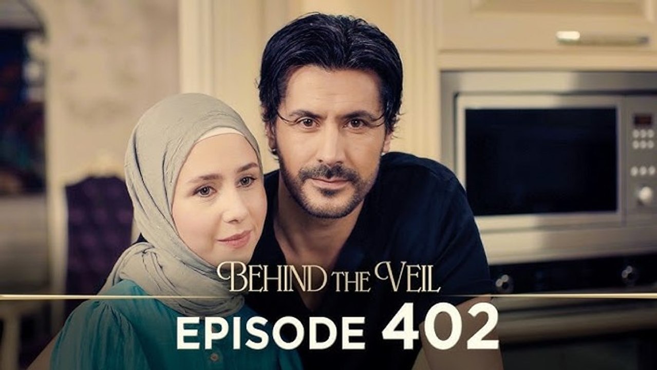 Gelin 402.Bölüm Behind the Veil Episode 402 [ Season 3 ]