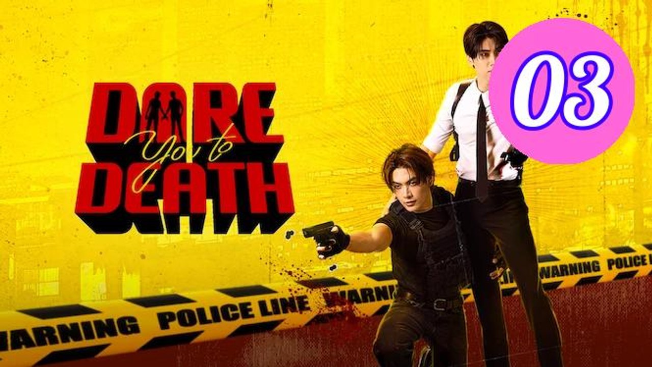 Ep3 Dare You to Death Episode 3 Engsub