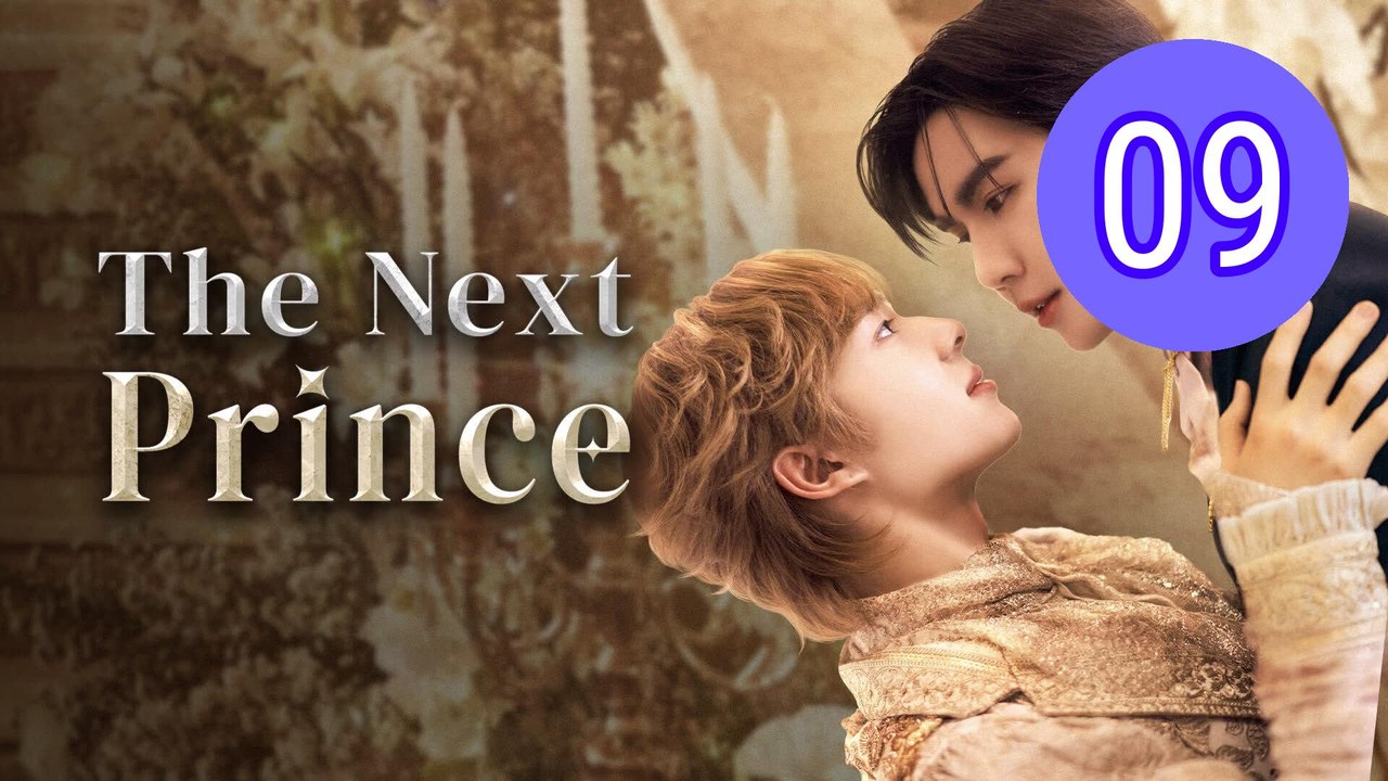 The Next Prince Uncut Episode 9 Engsub
