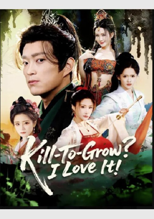 Kill To Grow I Love It- Full Drama Movie English Sub