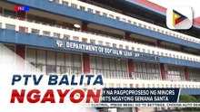 DSWD, tiniyak ang patuloy na pagpoproseso ng minors traveling abroad permits ngayong #SemanaSanta2026