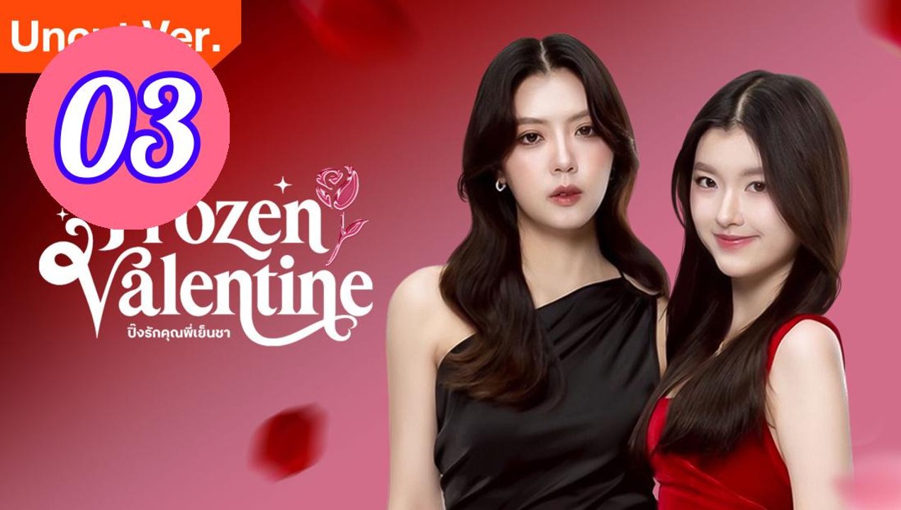 Frozen Valentine Uncut Ver Episode 3 Engsub