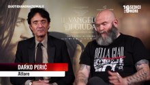 "Il Vangelo di Giuda": intervista a Giulio Base e Darko Perić