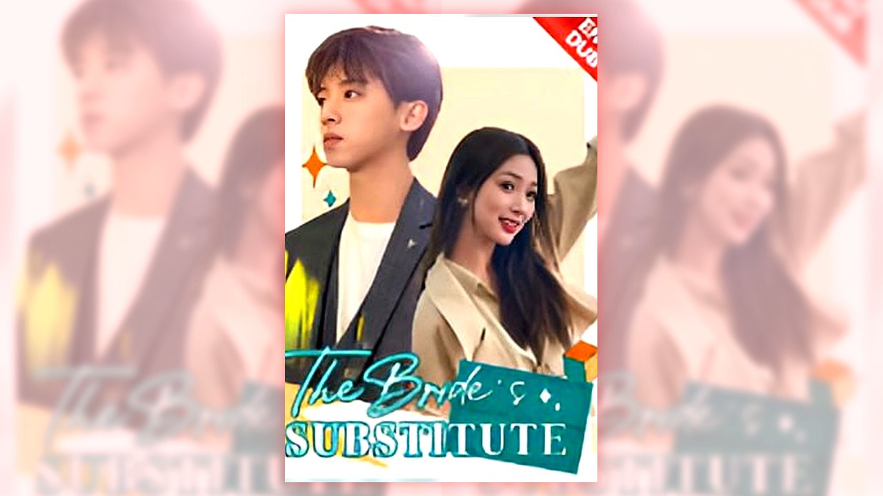 The Substitute Bride | Full Version