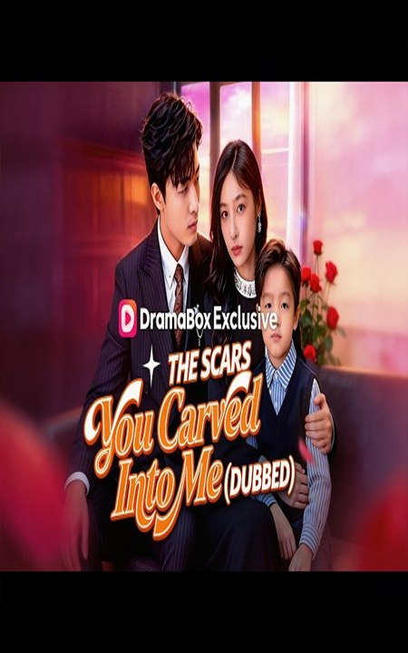 The Scars You Carved Into Me(DUBBED) #Dramabox