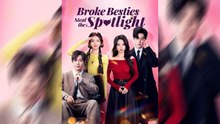 Broke Besties Steal The Spotlight Isode Mega