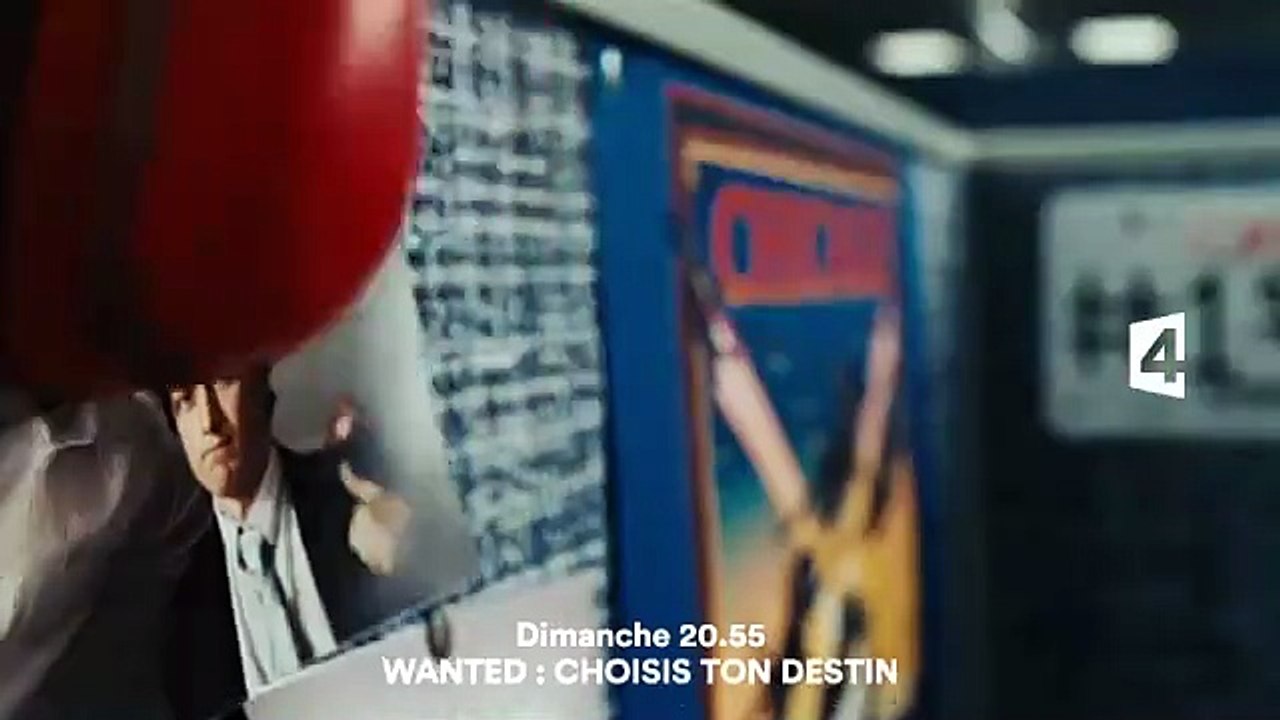 Wanted : choisis ton destin