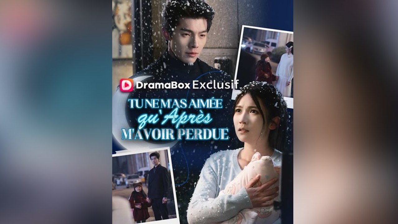 Tu Ne M'as AiméE Qu'aprèS M'avoir Perdue - ÉPisodes Complets Amour Perdu, Regret & Romance Dramatique, French Dub Hd Mega