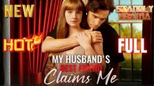 My Husband's Best Friend Claims Me Full Hd I Best Romantic Shortfilms Hot Emotional Dark Ceo Billionaire Romance New Series 2026