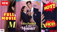 🔥💥Miss Perfect and Her Monster Full movie -  ENGLISH SUB