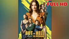 Rot In Hell, Dear Ex-Husband Full Hd