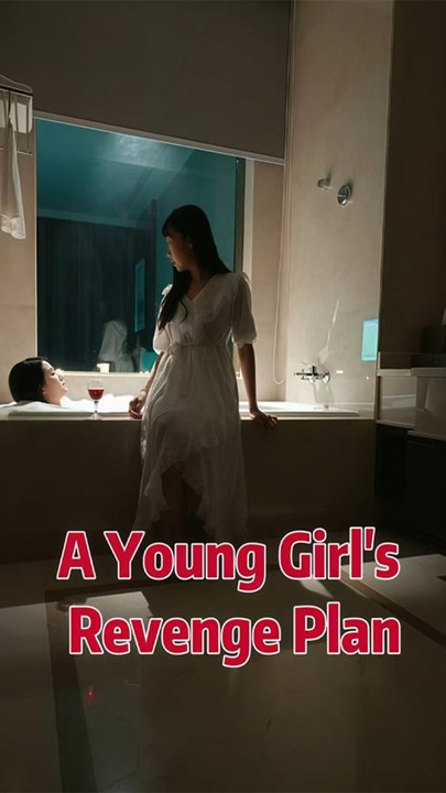 A Young Girl's Revenge Plan