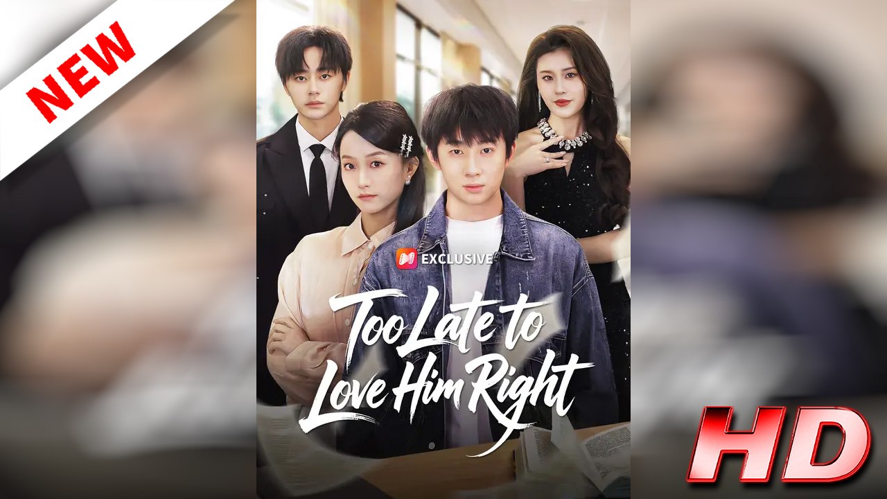 Too Late To Love Him Right - FULL EPISODE ReelCraft